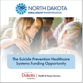 North Dakota launches initiative focused on suicide prevention support and training for rural healthcare providers