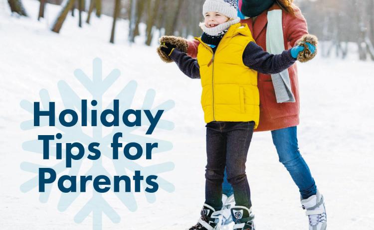 Tips to help parents build connection and joy during the holidays 